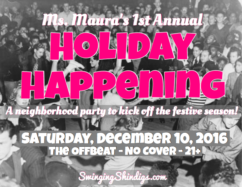 Ms. Maura, Holiday Happening, The Offbeat, York Blvd, Swinging Shindigs