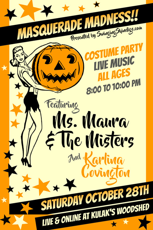 Masquerade Madness, #MasqueradeMadness2017, Swinging Shindigs, Karlina Covington, Ms. Maura & The Misters, Ms Maura, Kulak's Woodshed, Halloween